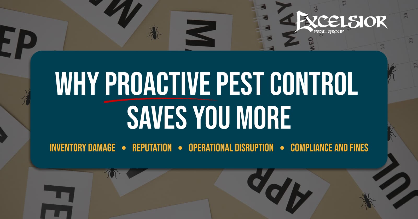 Why proactive pest control saves you more: inventory damage, reputation, operational disruption, compliance and fines